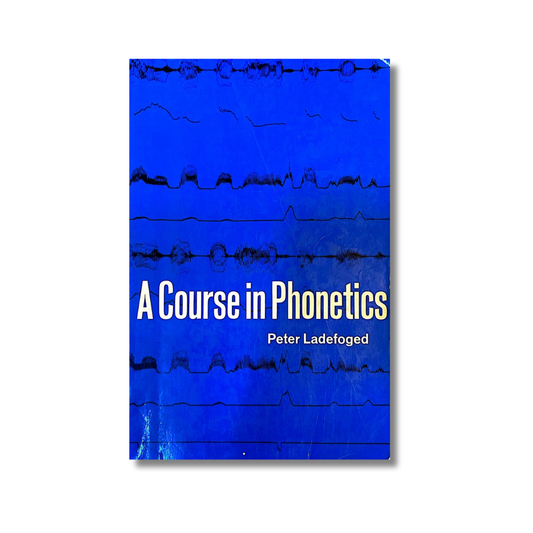 A course in phonetics