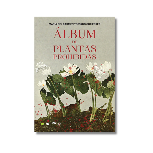Álbum de las plantas prohibidas