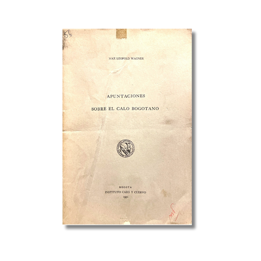 Apuntaciones sobre el caló bogotano