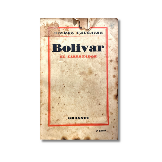 Bolívar el libertador