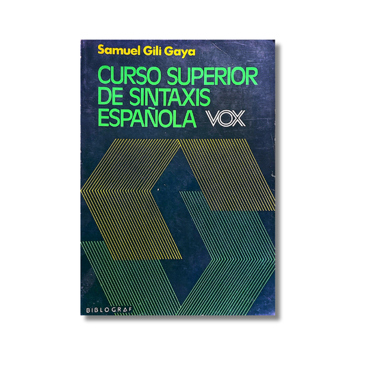 Curso superior de sintaxis española