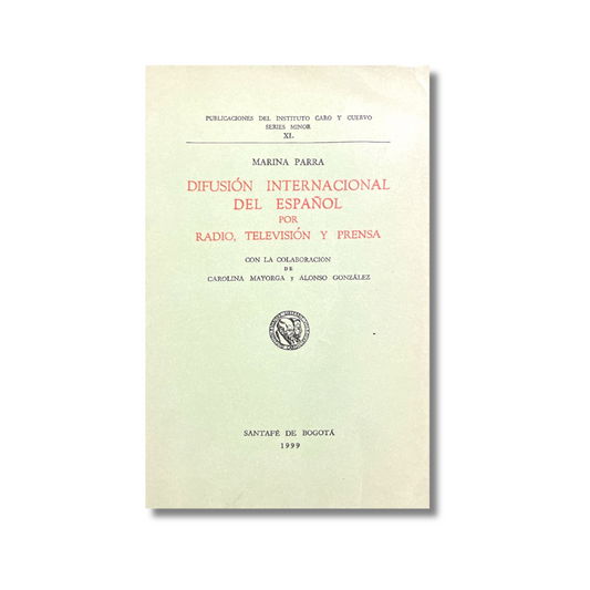 Difusión internacional del español por radio, televisión y prensa