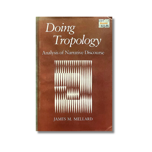 Doing tropology: analysis of narrative discourse
