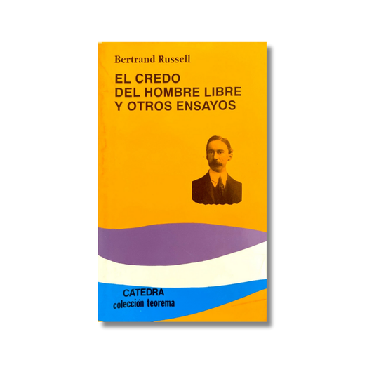 el credo del hombre libre y otros ensayos