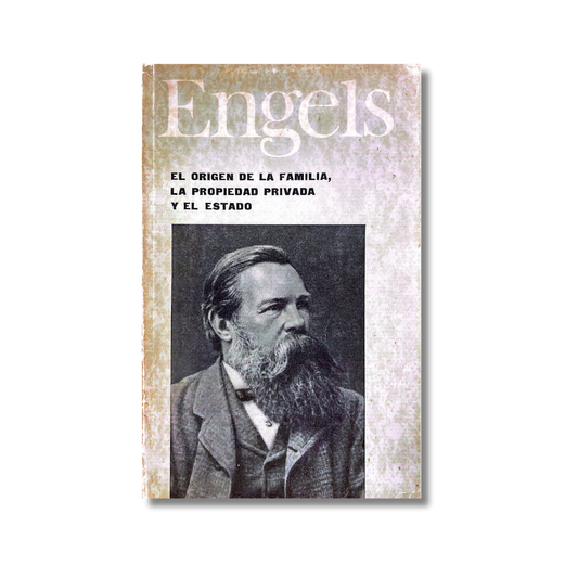 El origen de la familia, la propiedad privada y el estado