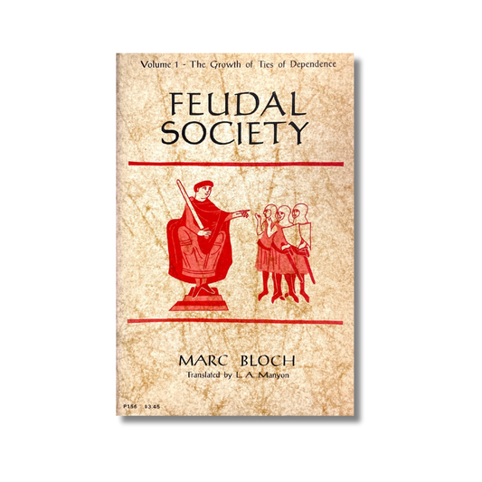 Feudal Society, volume I y volume II