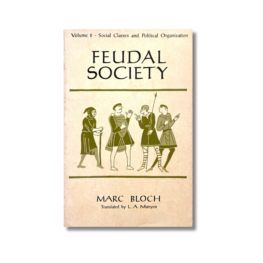 Feudal Society, volume I y volume II