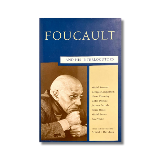 Foucault and his interlocutors