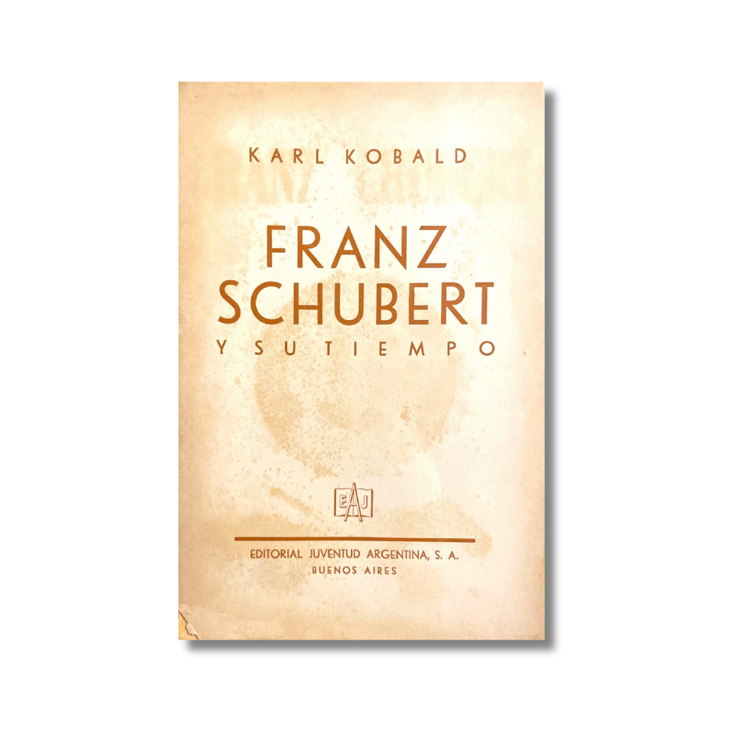 Franz Schubert y su tiempo