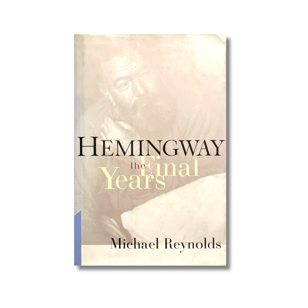 Hemingway. The final years
