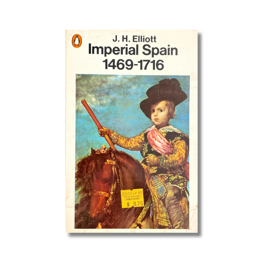 Imperial Spain 1469-1716