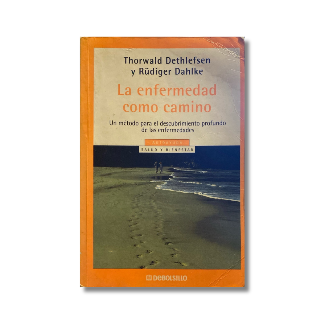 La enfermedad como camino