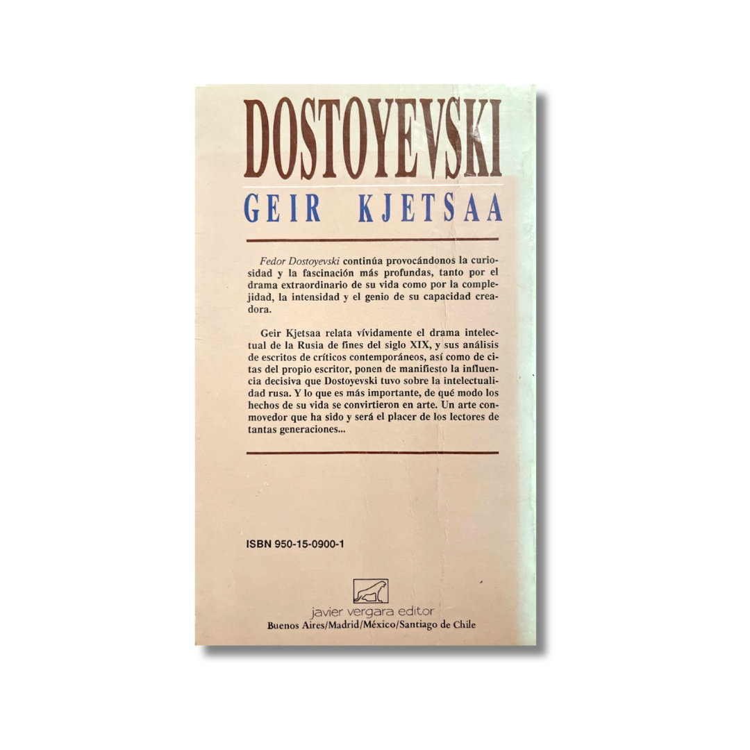 Dostoyevski La vida de un escritor