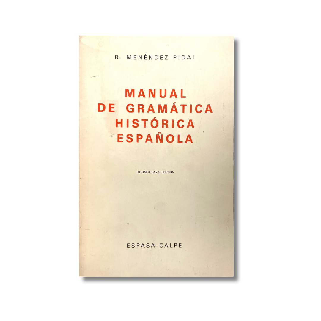 Manual de gramática histórica española