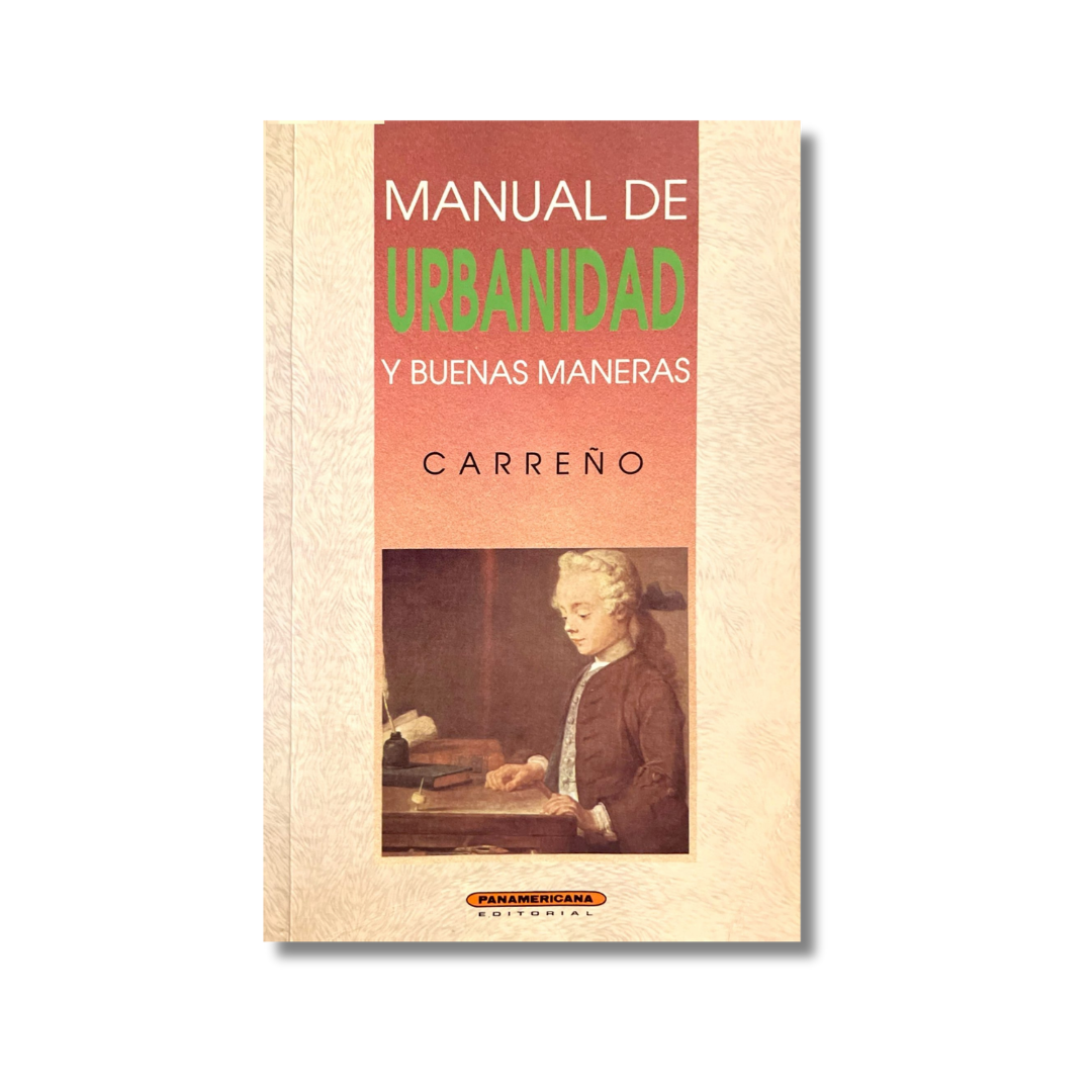 Manual de urbanidad y buenas maneras