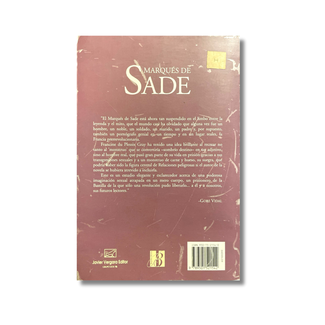 Marqués de Sade. Una vida