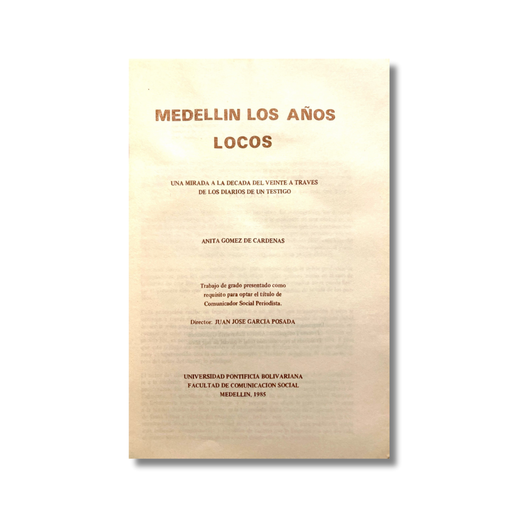 Medellín los años locos