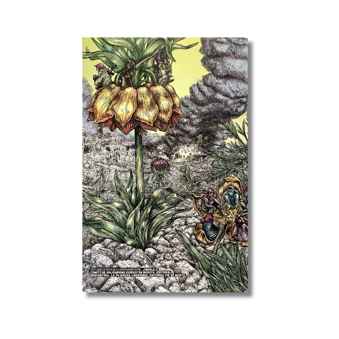 Mujer, vida, libertad: Desde el corazón del movimiento de las mujeres libres de Kurdistán