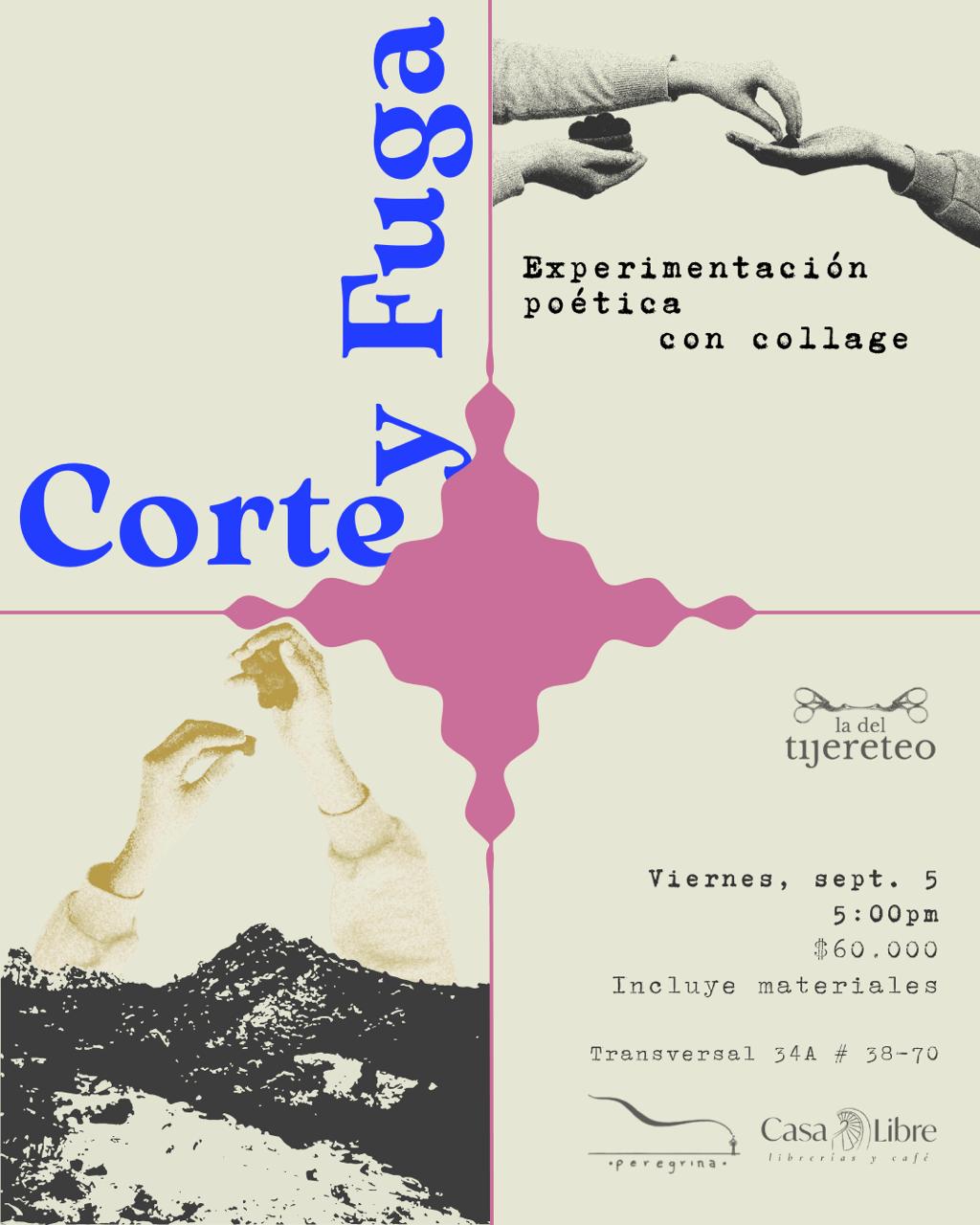 Corte y fuga: experimentación poética con collage