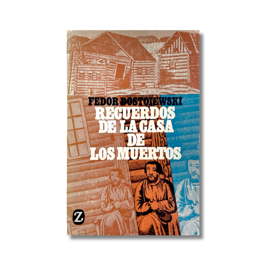 Recuerdos de la casa de los muertos