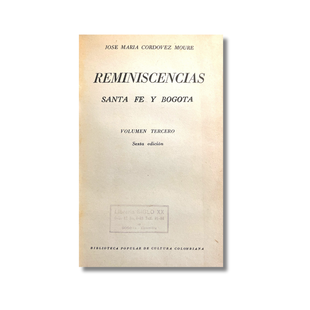 Reminiscencias de Santa Fe y Bogotá Vol I-XI