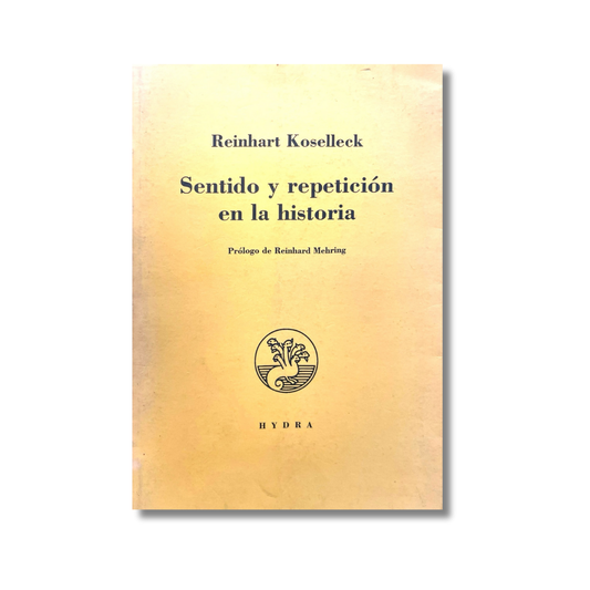 Sentido y repetición en la historia
