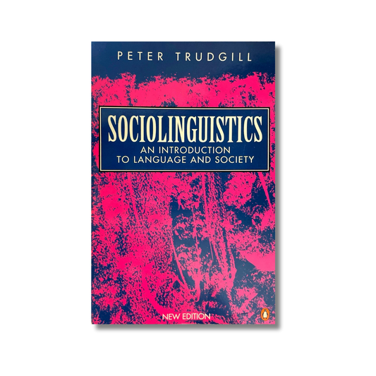 Sociolinguistics. An introduction to language and society
