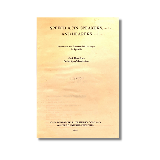 Speech acts, speakers and hearers