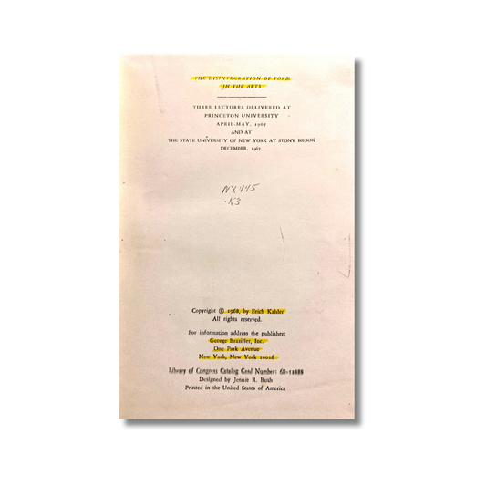 The disintegration of form in the arts