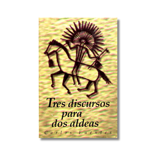 Tres discursos para dos aldeas