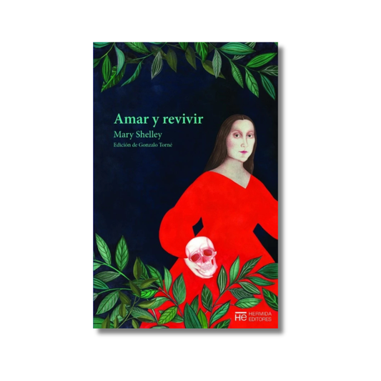 Amar y revivir: cuentos escogidos