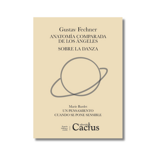 Anatomía comparada de los ángeles/ Sobre la danza