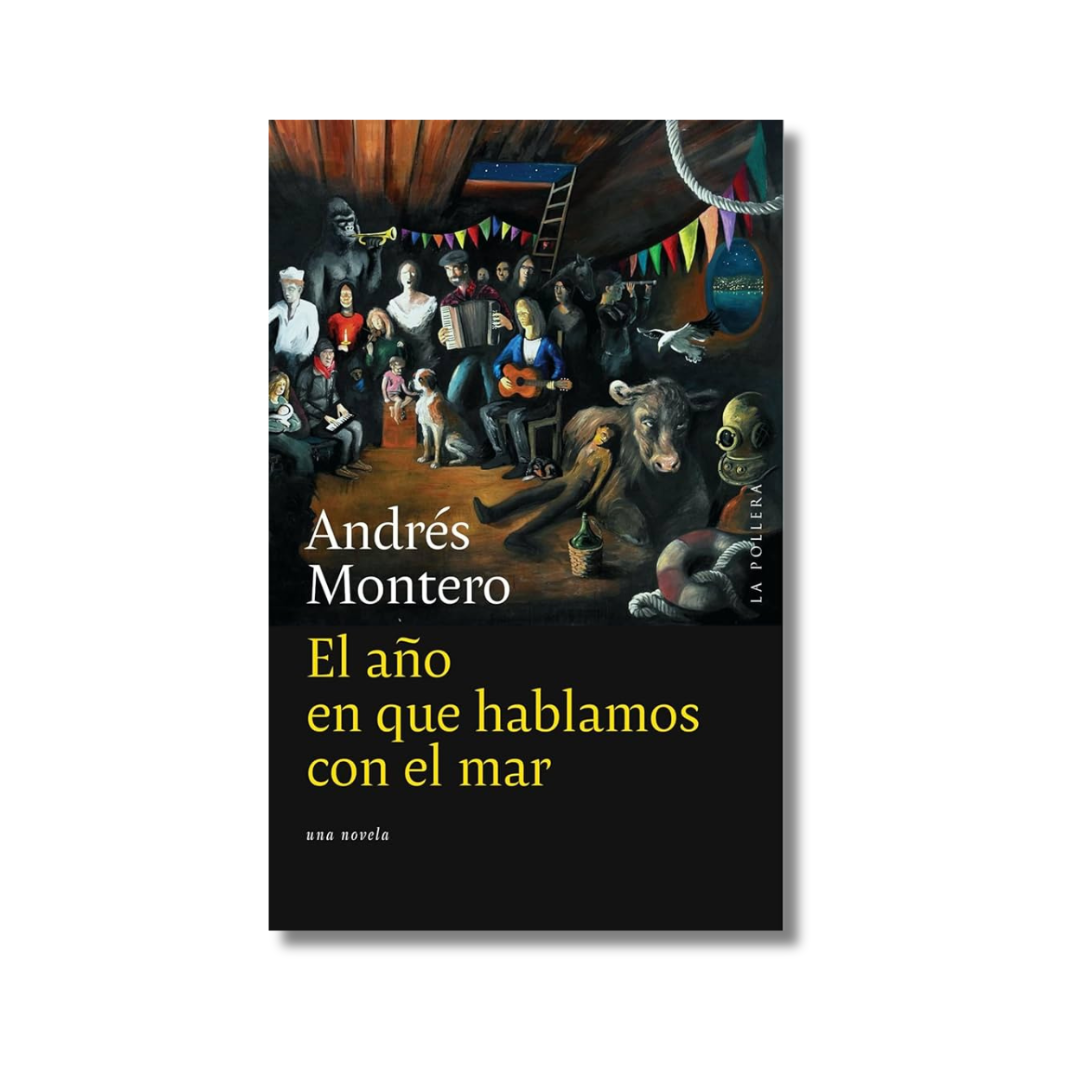El año en que hablamos con el mar