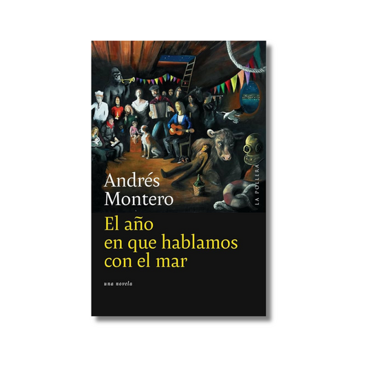 El año en  que hablamos con el mar
