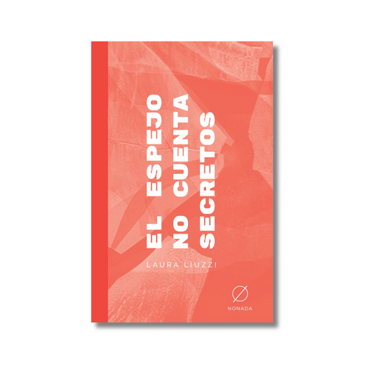 El espejo no cuenta secretos