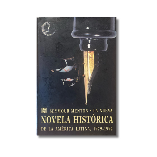 La nueva novela histórica de la América Latina, 1979-1992