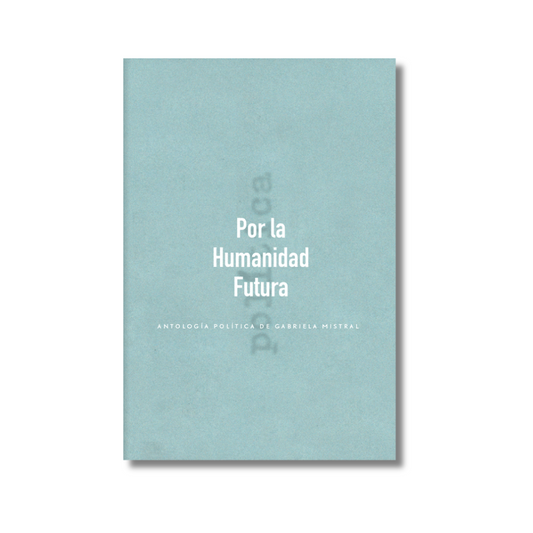 Por la humanidad futura