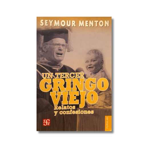 Un tercer gringo viejo