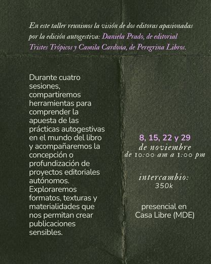 Taller de edición: experimentación sensible del libro vivo