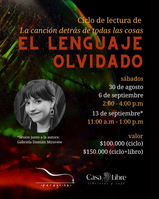 El lenguaje olvidado: Ciclo de lectura La canción detrás de todas las cosas