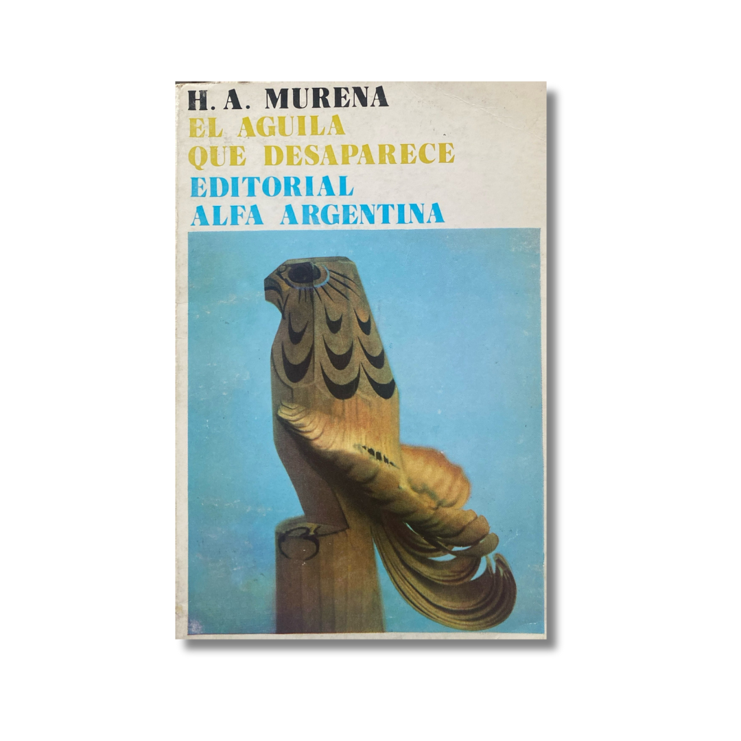 El aguila que desaparece
