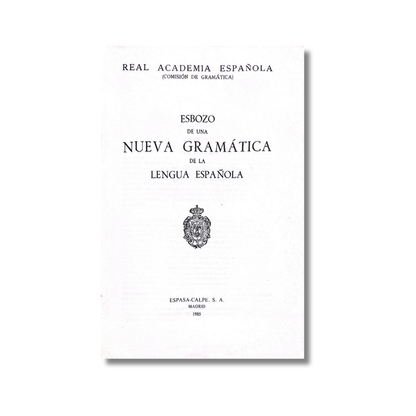 Esbozo de una Nueva Gramática de la Lengua Española