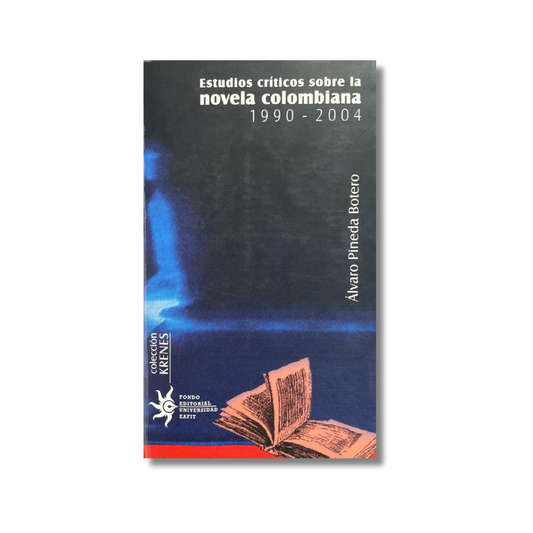 Estudios críticos de la novela colombiana