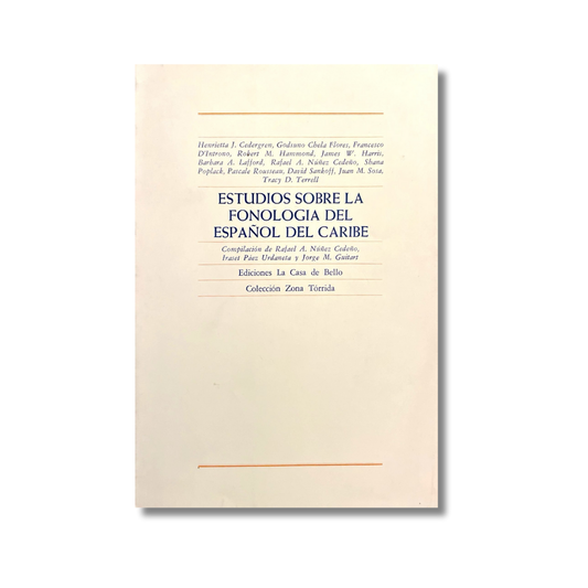 Estudios sobre la fonología del español del caribe