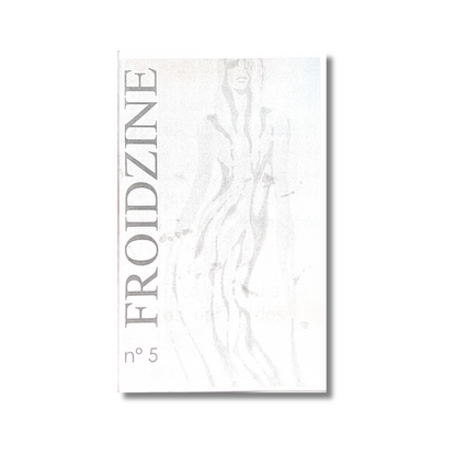 Froidzine No 5