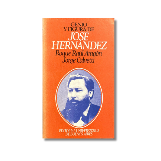 Genio y figura de José Hernández