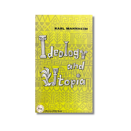 Ideology and utopia