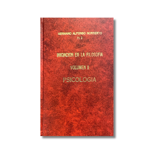 Iniciación en la filosofía Vol. II Psicología
