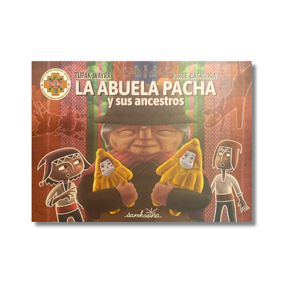La abuela Pacha y sus ancestros