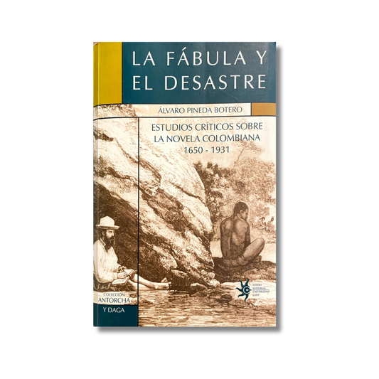La fábula y el desastre